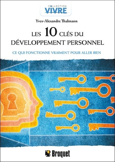 Les 10 clés du développement personnel  | Thalmann, Yves-Alexandre