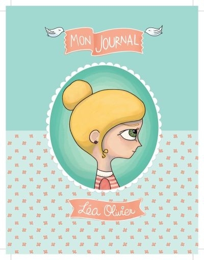 Mon Journal Intime - Léa Olivier Turquoise | Girard-Audet, Catherine