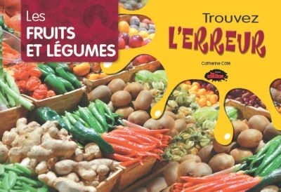 fruits et légumes (Les) | Côte, Catherine