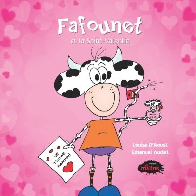 Fafounet et la Saint-Valentin  | D'Aoust, Louise