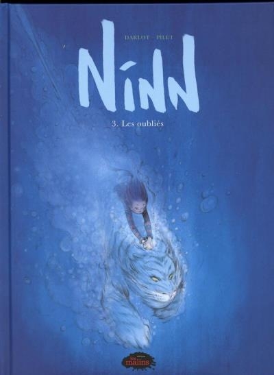 Ninn T.03 - Les Oubliés  | Darlot, Jean-Michel