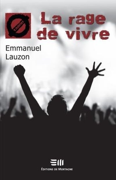 Tabou T.24 - La rage de vivre | Lauzon, Emmanuel
