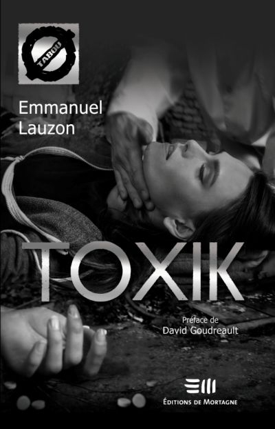 Tabou T.42 - Toxik | Lauzon, Emmanuel