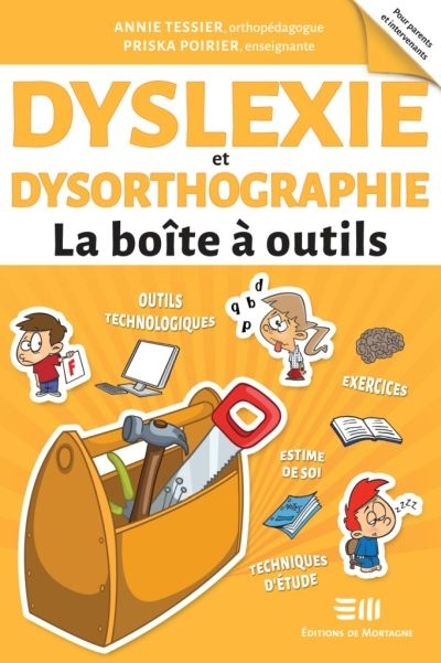 Dyslexie et dysorthographie  | Tessier, Annie