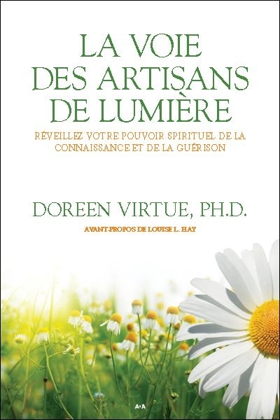 voie des artisans de lumière (La) | Virtue, Doreen
