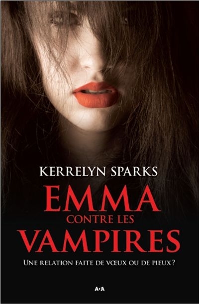Histoires de vampires T.03 - Emma contre les vampires  | Sparks, Kerrelyn