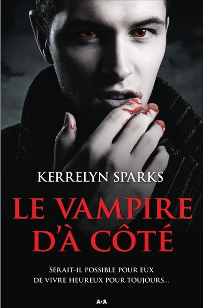 Histoires de vampires T.04 - Vampire d'à côté (Le) | Sparks, Kerrelyn
