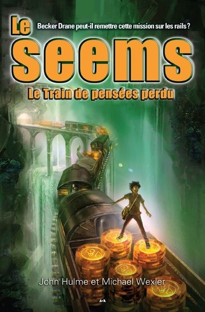 Le Seems T.03 - Le Train de pensées perdu | Hulme, John