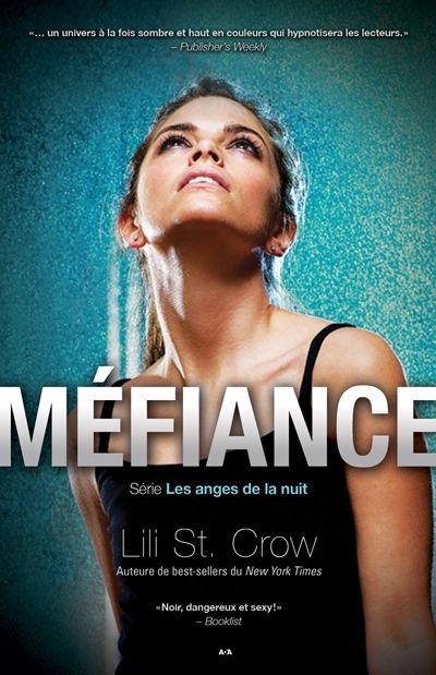Méfiance  | St. Crow, Lili,
