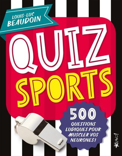 Quiz sport | Beaudoin, Louis-Luc