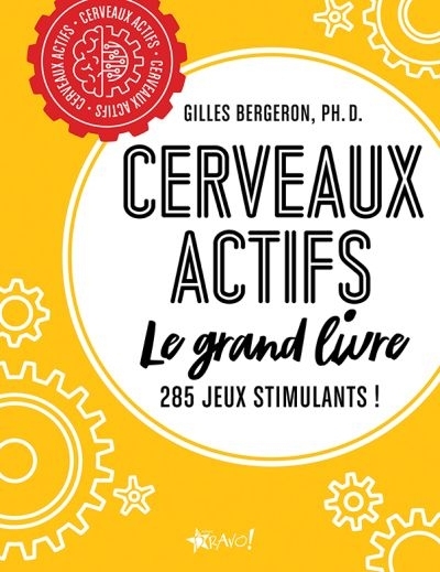 Cerveaux actifs  | Bergeron, Gilles