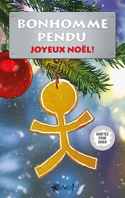 Bonhomme pendu - Joyeux Noël! | Éditions Bravo