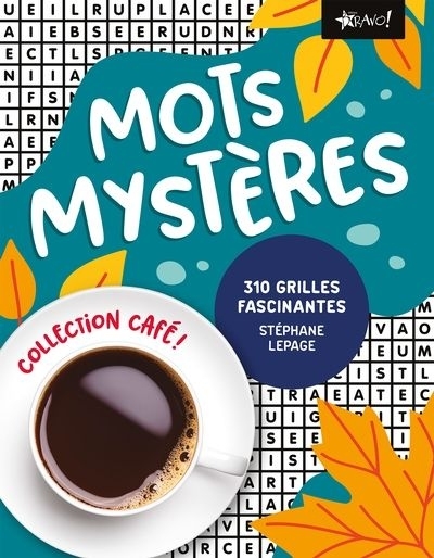 Café! - Mots mystères | Lepage, Stéphane