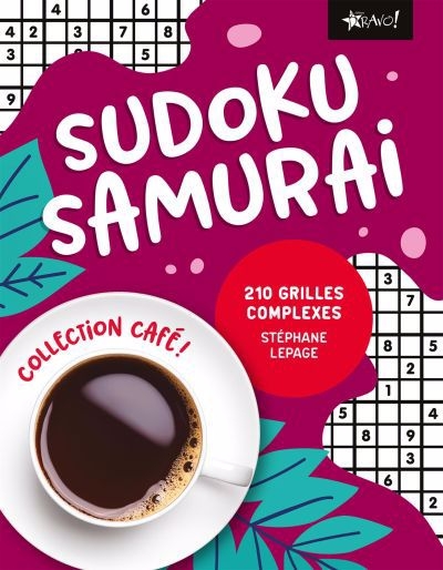 Café! - Sudoku samurai | Lepage, Stéphane