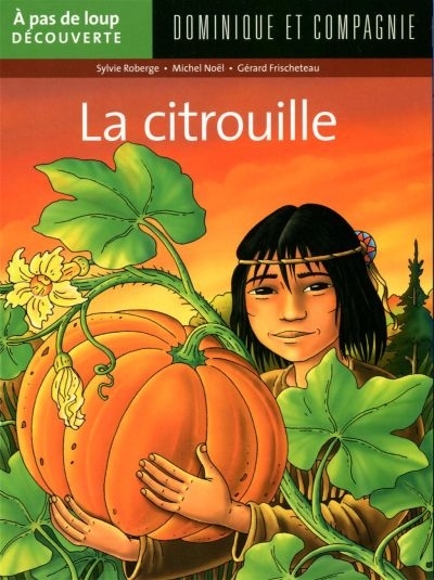 citrouille (La) | Roberge, Sylvie