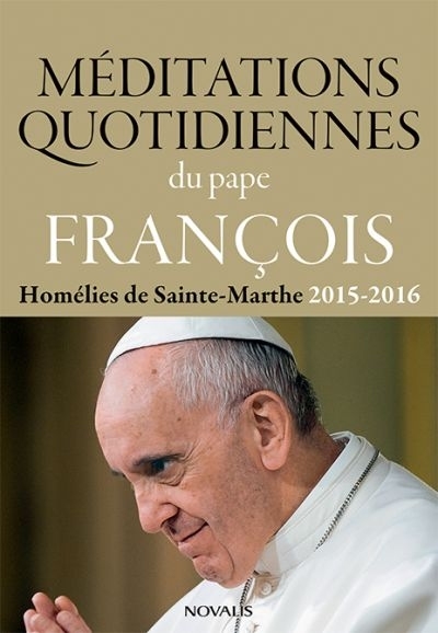Homélies de Sainte-Marthe, 2015-2016  | François, pape