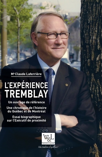 L'Expérience Tremblay | Claude Laferrière