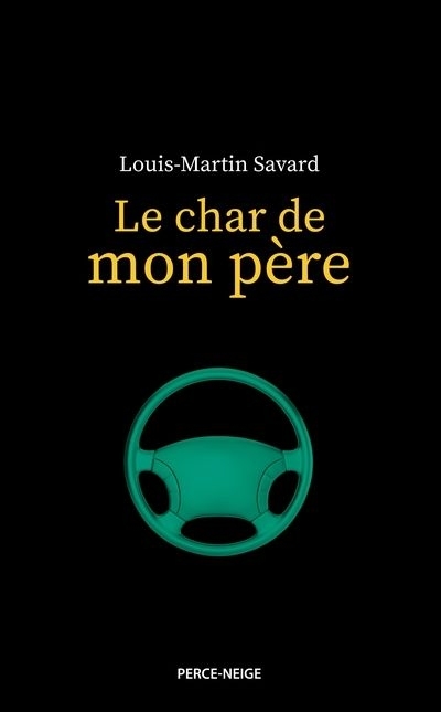 char de mon père (Le) | Savard, Louis-Martin