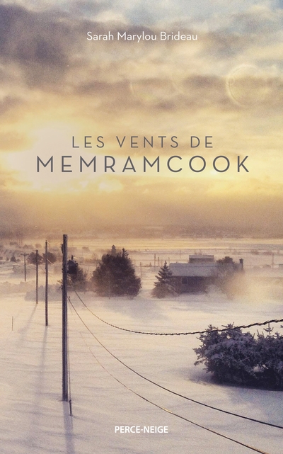 vents de Memramcook (Les) | Brideau, Sarah Marylou