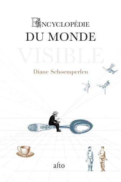 Encyclopédie du monde visible  | Schoemperlen, Diane