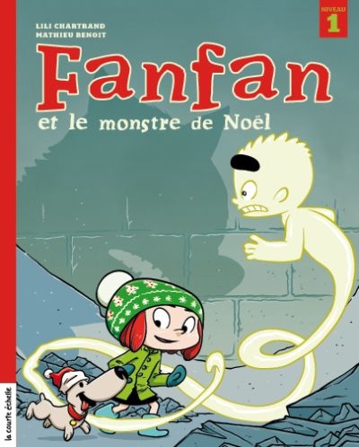 Fanfan et le monstre de Noël  | Chartrand, Lili