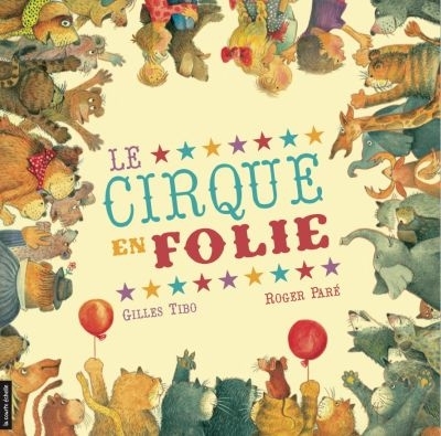 cirque en folie (Le) | Tibo, Gilles