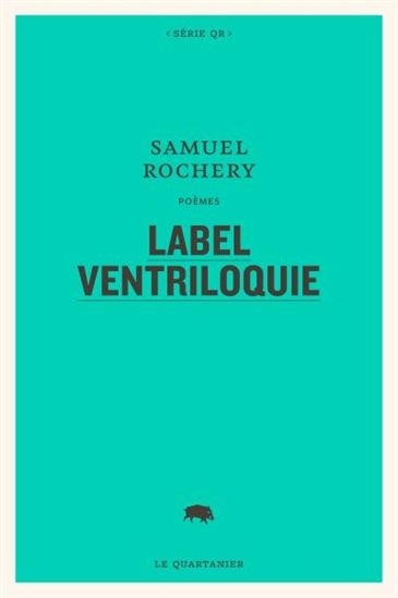 Label Ventriloquie | Rochery, Samuel