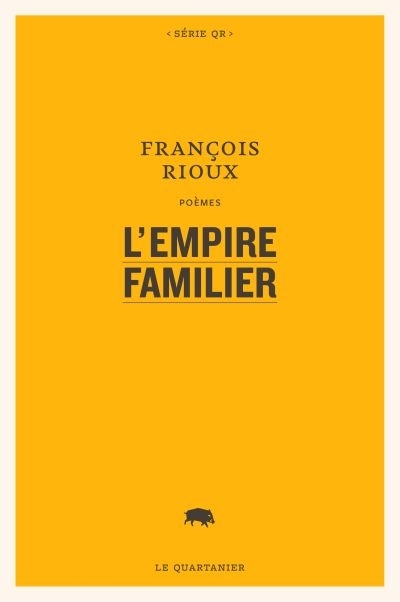 L'empire familier  | Rioux, François