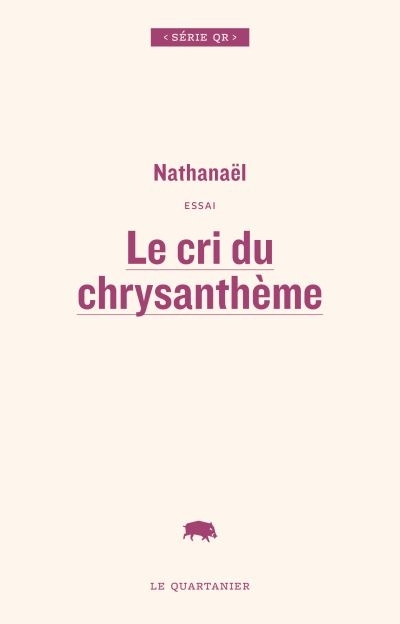 cri du chrysanthème (Le) | Nathanaël