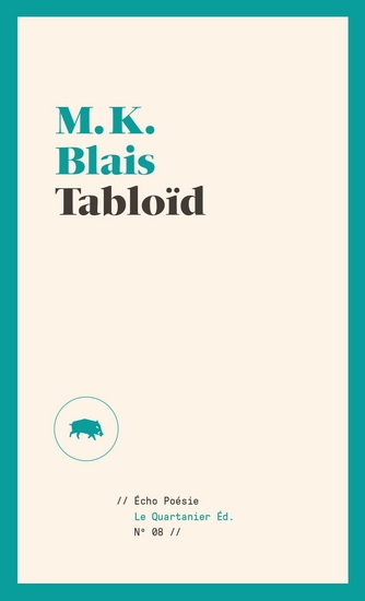 Tabloïd  | Blais, Mathieu K.