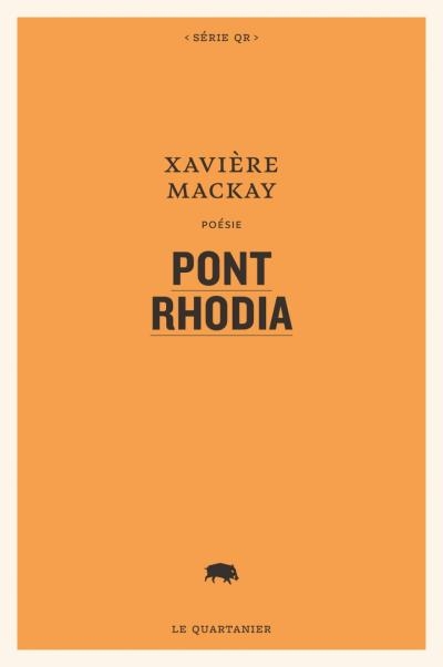 Pont Rhodia  | Mackay, Xavière