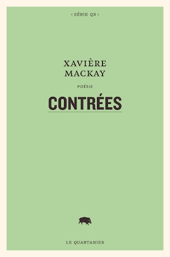 Contrées | Mackay, Xavière