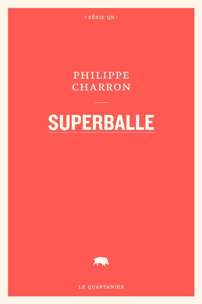 Superballe | Charron, Philippe  