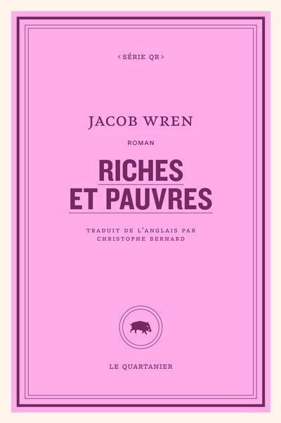 Riches et pauvres | Wren, Jacob (Auteur)