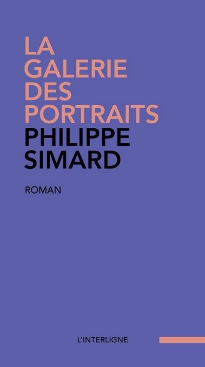 galerie des portraits (La) | Simard, Philippe