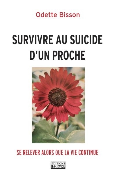 Survivre au suicide d'un proche  | Bisson, Odette