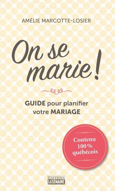 On se marie!  | Marcotte-Losier, Amélie