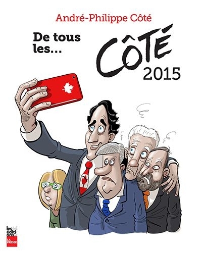 De tous les... Côté 2015  | Côté, André-Philippe
