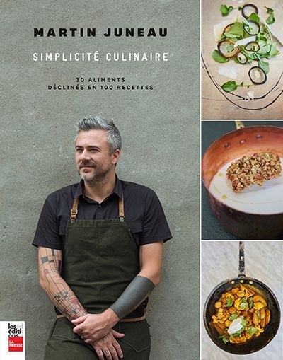 Simplicité culinaire  | Juneau, Martin