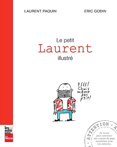 petit Laurent illustré (Le) | Paquin, Laurent