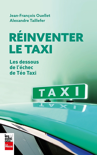 Réinventer le taxi  | Ouellet, Jean-François