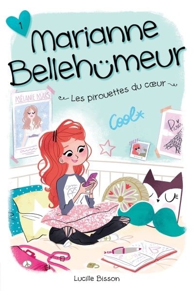 Marianne Bellehumeur T.01 - Les pirouettes du coeur  | Bisson, Lucille
