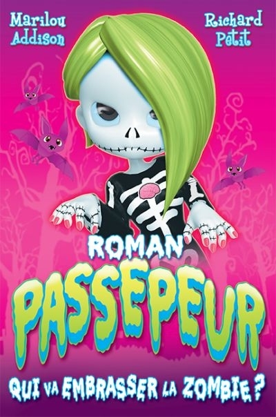 Passepeur - Qui va embrasser la zombie?  | Addison, Marilou