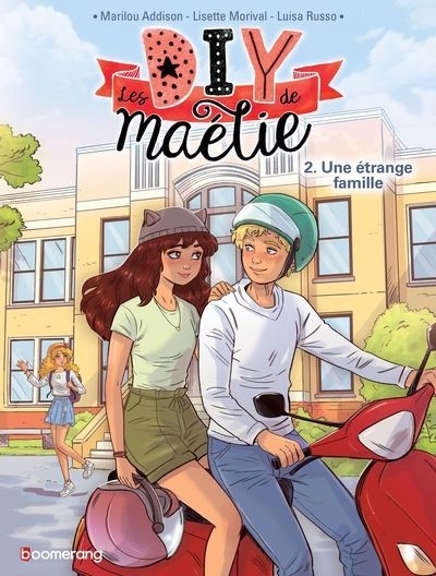 BD - Les DIY de Maélie T.02 - Une étrange famille | Addison, Marilou