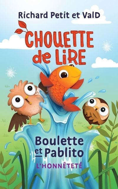 Chouette de lire : Boulette et Pablito - L'honnêteté | Petit, Richard