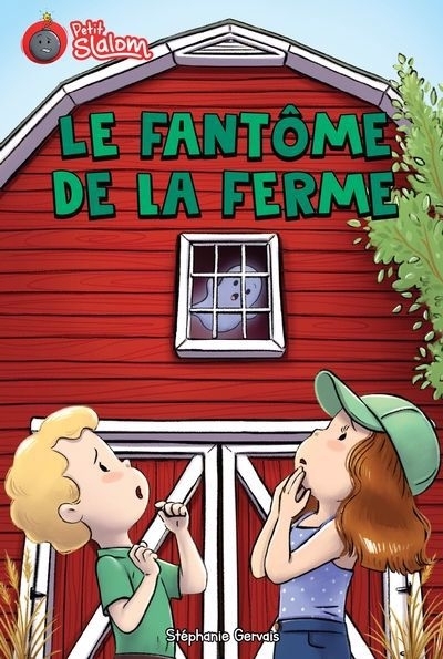 fantôme de la ferme (Le) | Gervais, Stéphanie (Auteur)