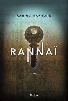 Rannaï T.01 | Raymond, Karine