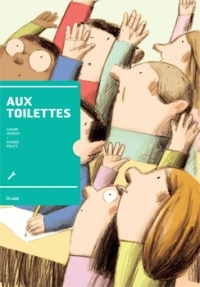 Aux toilettes  | Marois, André