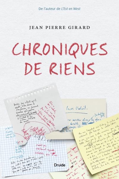 Chroniques de riens  | Girard, Jean-Pierre