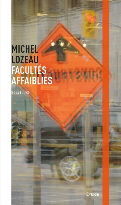 Facultés affaiblies  | Lozeau, Michel